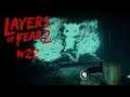Let's Play "Layers of Fear 2" #22 [Formlose Ängste]