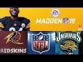 Madden NFL 19 full all madden gameplay: Washington Redskin vs Jacksonville Jaguars