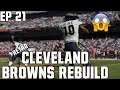 Our Former QB RETURNS to Play Us!! Madden 21 Cleveland Browns Retro Rebuild ep 21