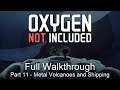 Oxygen Not Included Tutorial: Full Walkthrough (Part 11)