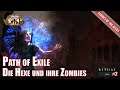 Path of Exile Die Hexe und ihre Zombies Echoes of the Atlas Gameplay #2