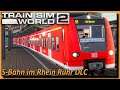 RHEIN RUHR DLC S-Bahn BR425 von MÜLHEIM nach ESSEN ► Train Sim World 2