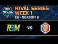 Rival Series EU Week 1 - RJM vs Baguette Squad