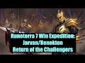Runeterra 7 Win Expedition: Jarvan/Renekton Return of the Challengers