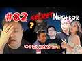SEMUANYA MINTA TOLONG !! - Secret Neighbor [Indonesia] #82