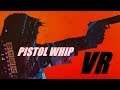 SIMPLY THE BEST ACTION-DANCE FPS | PISTOL WHIP🔫VR