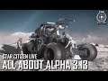 Star Citizen Live: All About Alpha 3.13