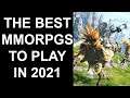 The best MMOs to play in 2021 - My Top 7 MMORPGS