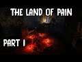 The Land of Pain - Part 1 | CREEPY HIKING IN THE FOREST 60FPS GAMEPLAY |