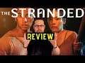The Stranded Netflix Original Series Review