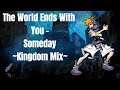 The World Ends With You GMV - Someday (With Lyrics)