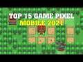 Top 15 Game Pixel Art Android Ios 2021