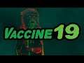 Vaccine19 Launch Trailer