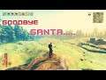 VALHEIM: Santa isn't coming this year........ BECAUSE I KILLED ALL OF HIS REINDEERS