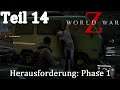 World War Z / Let's Play in Deutsch Teil 14