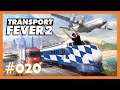020 - Finale 🚂 Lets Play Transport Fever 2