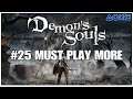 #25 Must play more, Demon's Souls, Playstation 5, gameplay, playthrough