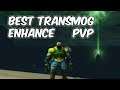 BEST TRANSMOG - 8.0.1 Enhancement Shaman PvP - WoW BFA