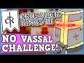 CAN YOU BEAT CRUSADER KINGS 3 With No VASSALS Challenge? Is CK3 Perfectly Balanced With No Exploits