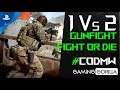 COD Modern Warefare Alpha Gunfight 1 vs 2