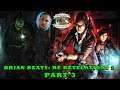 DBPG: Brian Beats Resident Evil Revelations 2 - Part 3