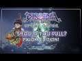 Dissidia: Opera Omnia - Should You Pull? Palom Edition!