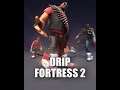 DRIP FORTRESS 2