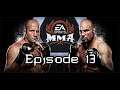 EA Sports MMA | The Last Emperor | Episode 13
