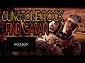 Horizon Zero Dawn Gameplay / Sunstone Rock Part 3 / Find Gavan