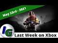 Last Week on Xbox (Episode #5) May 23rd - 2021