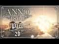 Let's Play Anno 1800 |#26 | Kampagne|  - Das Gift des Fanatismus'