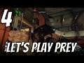 Let's play Prey Part 4 - Turret, protector of my sanity