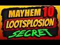 LOOTSPLOSION Mayhem 10 Modifier HAS A SECRET ABILITY (Easy Legendary Farming) Borderlands 3
