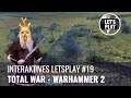 LP Warhammer 2 - Folge 19 (Interaktives Letsplay mit Jörg Langer, GERMAN)