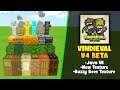 Nah Ini Update "VINDIEVAL V4 BETA" New Texture, Java UI & Buzzy Bees Texture!