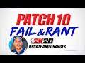 PATCH 10 FAIL & RANT ★ UPDATE AND CHANGES  ★ NBA 2K20 HOT FIXES