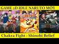 Phưu lưu thế giới truyện Naruto cùng game : Chakra Fight - Shinobi Belief
