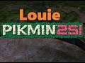 Pikmin251 Blind; The Louie Show