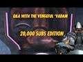 Q&A w/ The Vengeful 'Vadam #4: 20,000 Subs Edition!