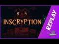 Replay - Inscryption - Le plot twist des enfers !