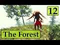 The Forest  - ОНИ ПРИШЛИ КО МНЕ  - ВЫЖИВАЕМ НА ОСТРОВЕ # 12