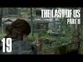 THE LAST OF US 2 #19 - Jetzt knallts ★ Let's Play: The Last of Us Part II
