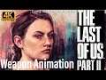 THE LAST OF US part II ABBY All Weapon Upgrade Animation