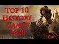Top 10 Upcoming Historical Games 2020 | Part 1