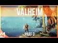 Valheim | Part 3