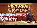 Virtuous Western Nintendo Switch Review