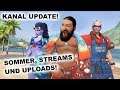 Zeit für den Sommer | Kanal Update zum Streaming auf YouTube und Twitch im Sommerloch