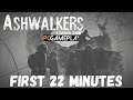 Ashwalkers First 22 Minutes Gameplay
