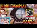 Badlanders Hindi Gameplay Part 2 | I am noob of Sniper 😂