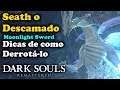 Dark Souls: Dicas de como derrotar o chefe Seath o Descamado e como conseguir a espada da luz lunar